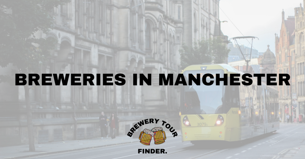 Breweries in Mancheser
